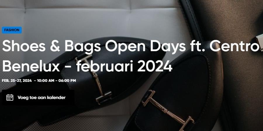 Shoes & Bags Open Days ft. Centro Benelux